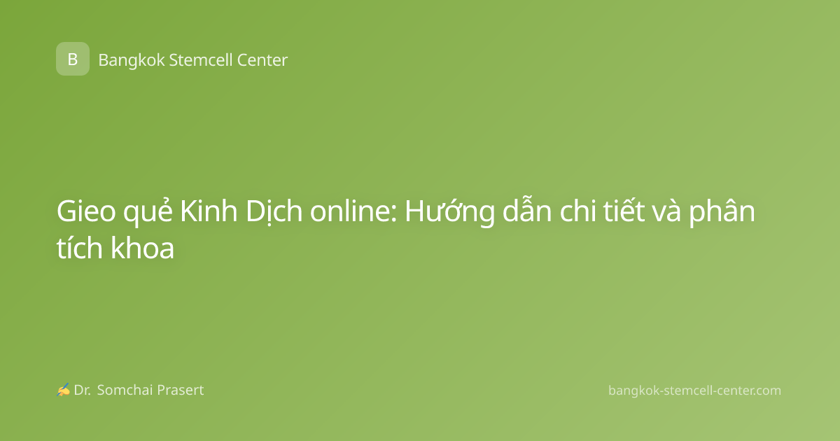 Gieo quẻ Kinh Dịch online: Hướng dẫn chi tiết và phân tích khoa