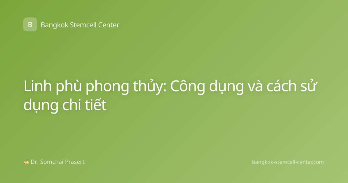 Linh phù phong thủy: Công dụng và cách sử dụng chi tiết