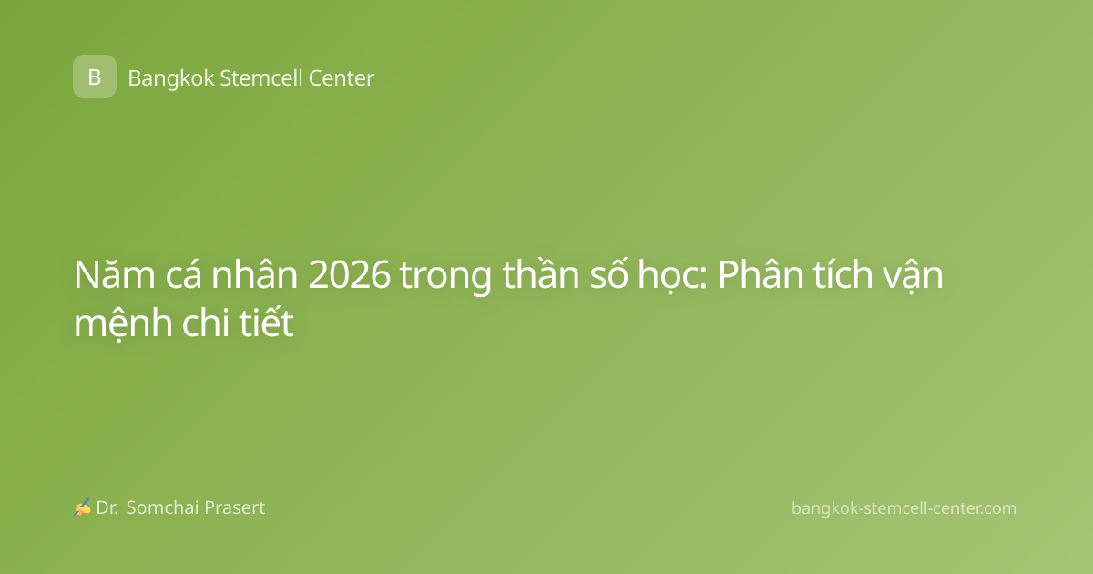 Năm cá nhân 2026 trong thần số học: Phân tích vận mệnh chi tiết