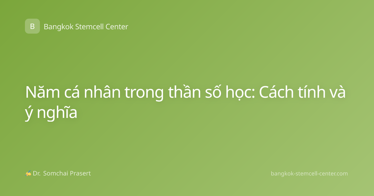 Năm cá nhân trong thần số học: Cách tính và ý nghĩa