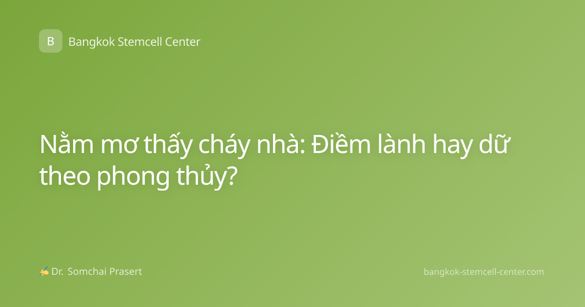 Nằm mơ thấy cháy nhà: Điềm lành hay dữ theo phong thủy?