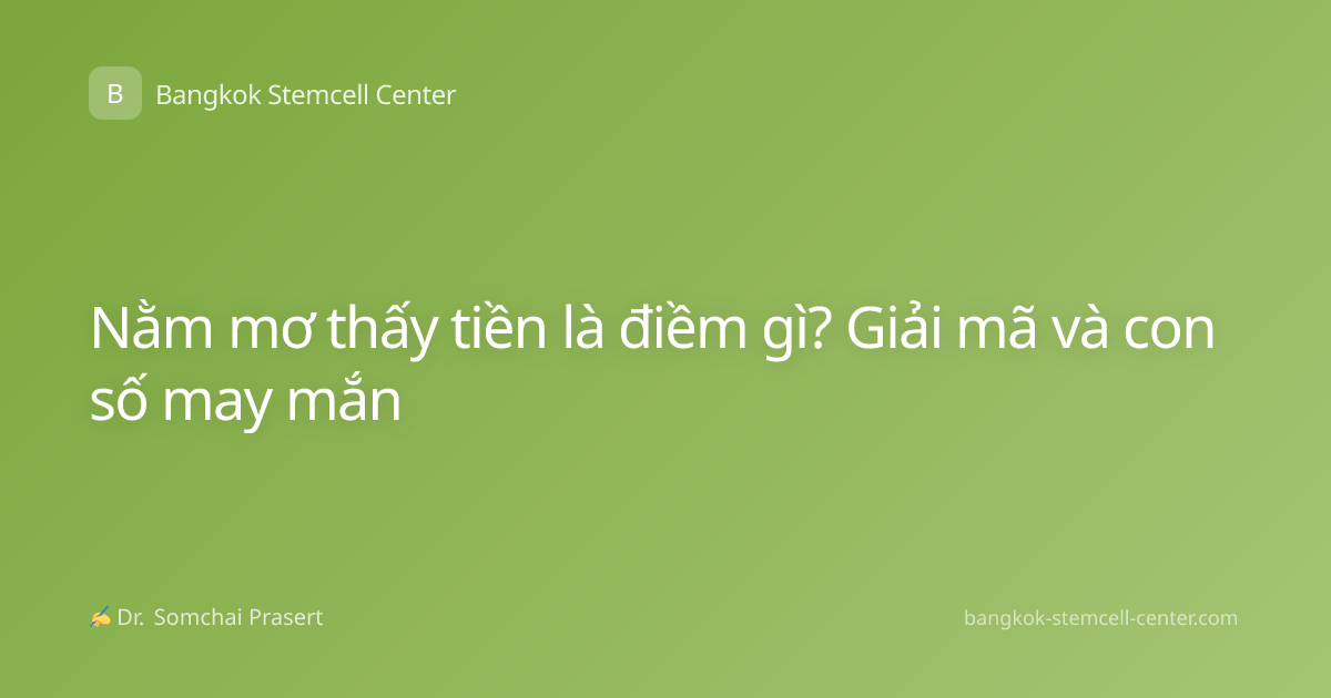 Nằm mơ thấy tiền là điềm gì? Giải mã và con số may mắn