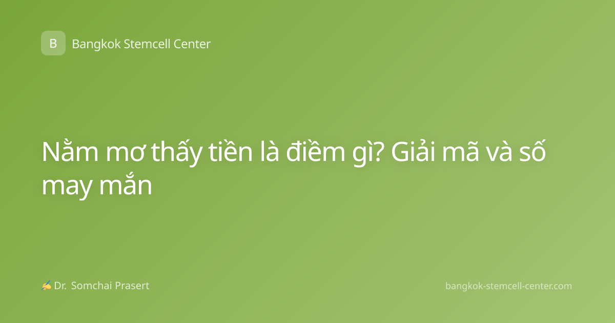 Nằm mơ thấy tiền là điềm gì? Giải mã và số may mắn
