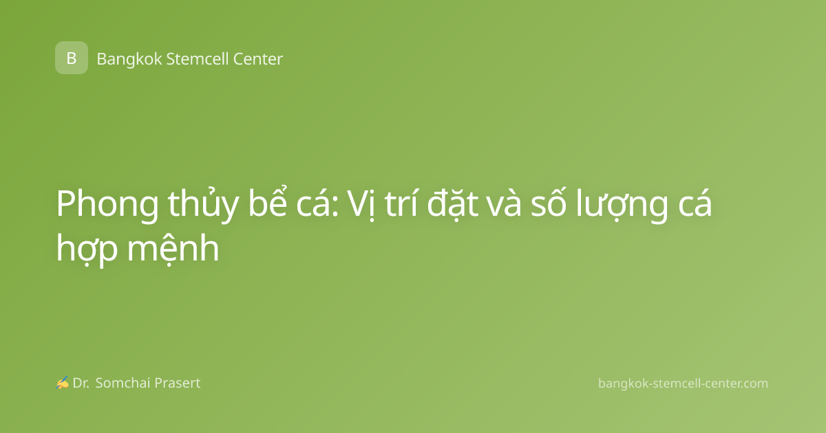 Phong thủy bể cá: Vị trí đặt và số lượng cá hợp mệnh