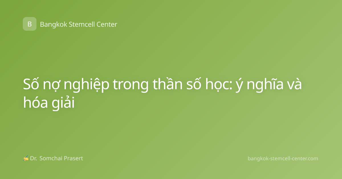Số nợ nghiệp trong thần số học: ý nghĩa và hóa giải