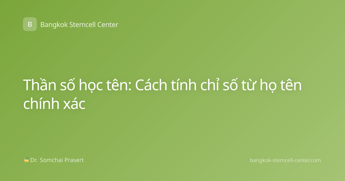 Thần số học tên: Cách tính chỉ số từ họ tên chính xác