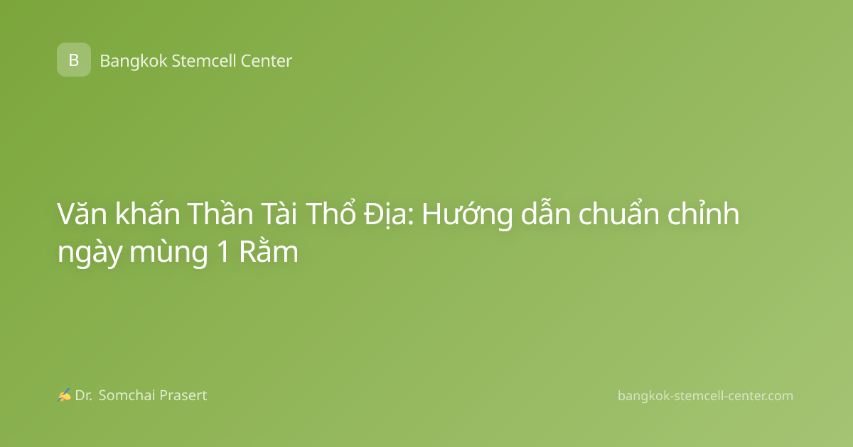 Văn khấn Thần Tài Thổ Địa: Hướng dẫn chuẩn chỉnh ngày mùng 1 Rằm